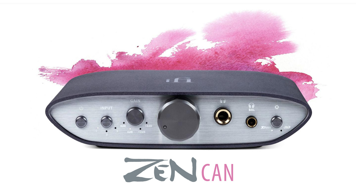 ZEN CAN | iFi audio 日本語ブランドサイト